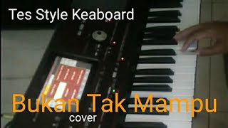 Bukan Tak Mampu /Mirnawati /Cover -- tes style keyboard