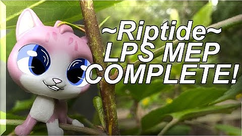 ~Riptide~ Complete LPS MEP