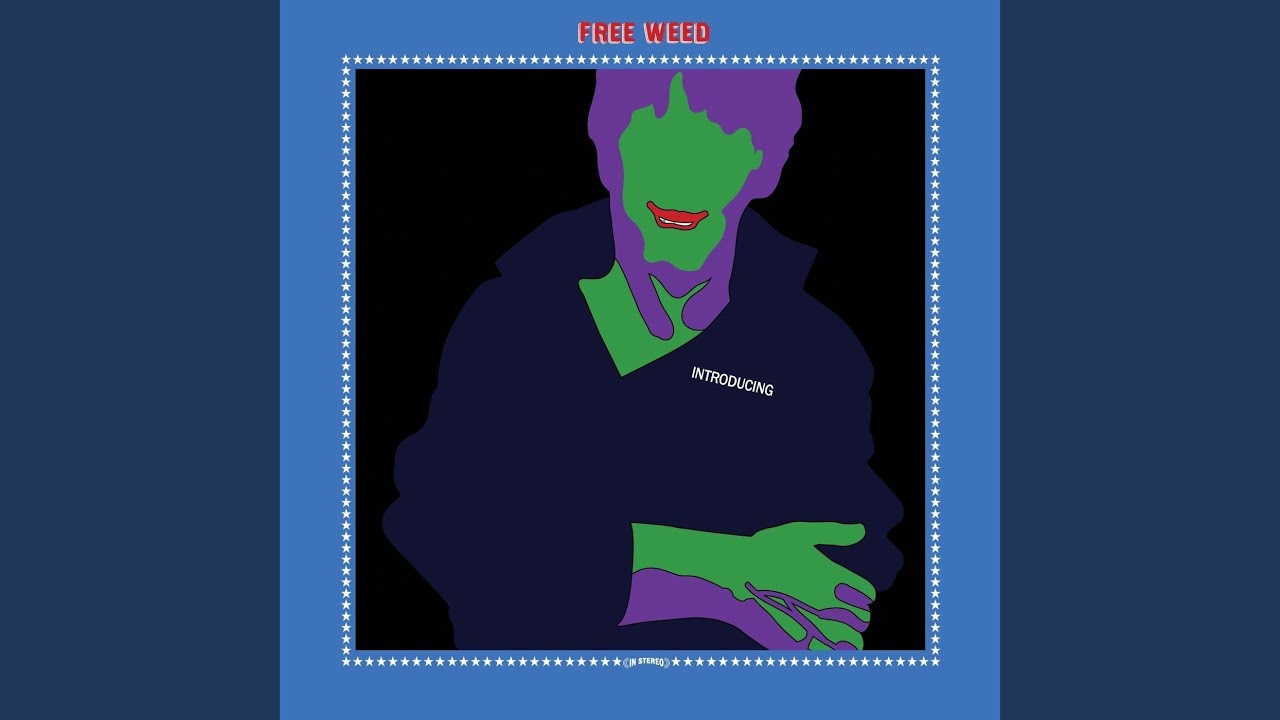 Free Weed (produced by Unkle Funkle)