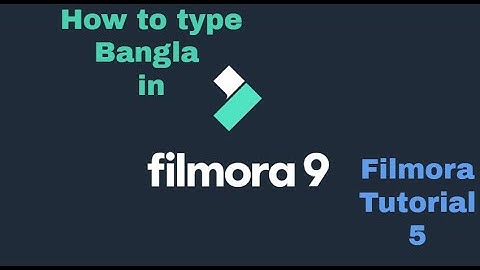 How to type Bangla In Filmora9 || Avro Keyboard || Filmora Tutorial Part-5