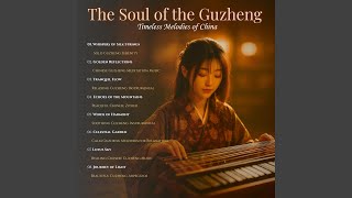 Whispers Of Silk Strings solo Guzheng Serenity