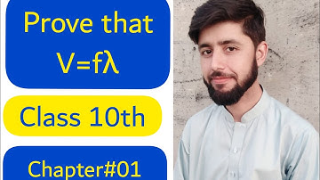 Prove that V=fλ | Chapter 1 | Waves & Simple Harmonic Motion | Class 10 | Physics With Kashif Riaz |