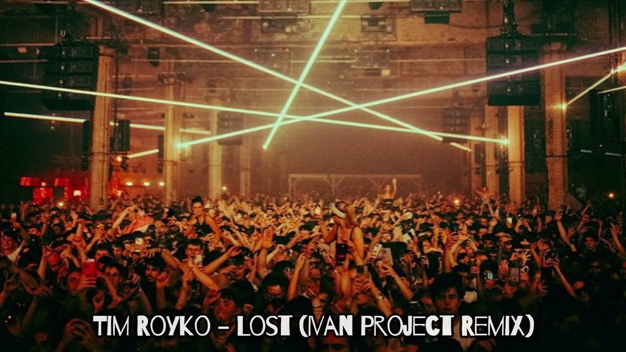 Tim Royko - Lost (Ivan Project Remix)