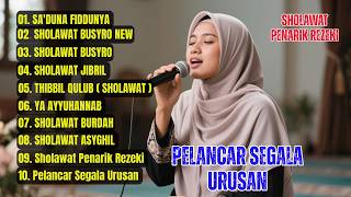 KUMPULAN LAGU SHOLAWAT VIRAL 2026 | PERMUDAH SEGALA MASALAH PELANCAR REJEKI SOLAWAT SA'DUNA FIDDUNYA