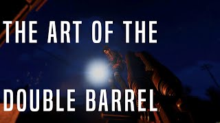RUST: The Art Of The Double Barrel