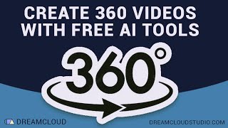 How To Create 360° YouTube Videos Using Free AI Tools