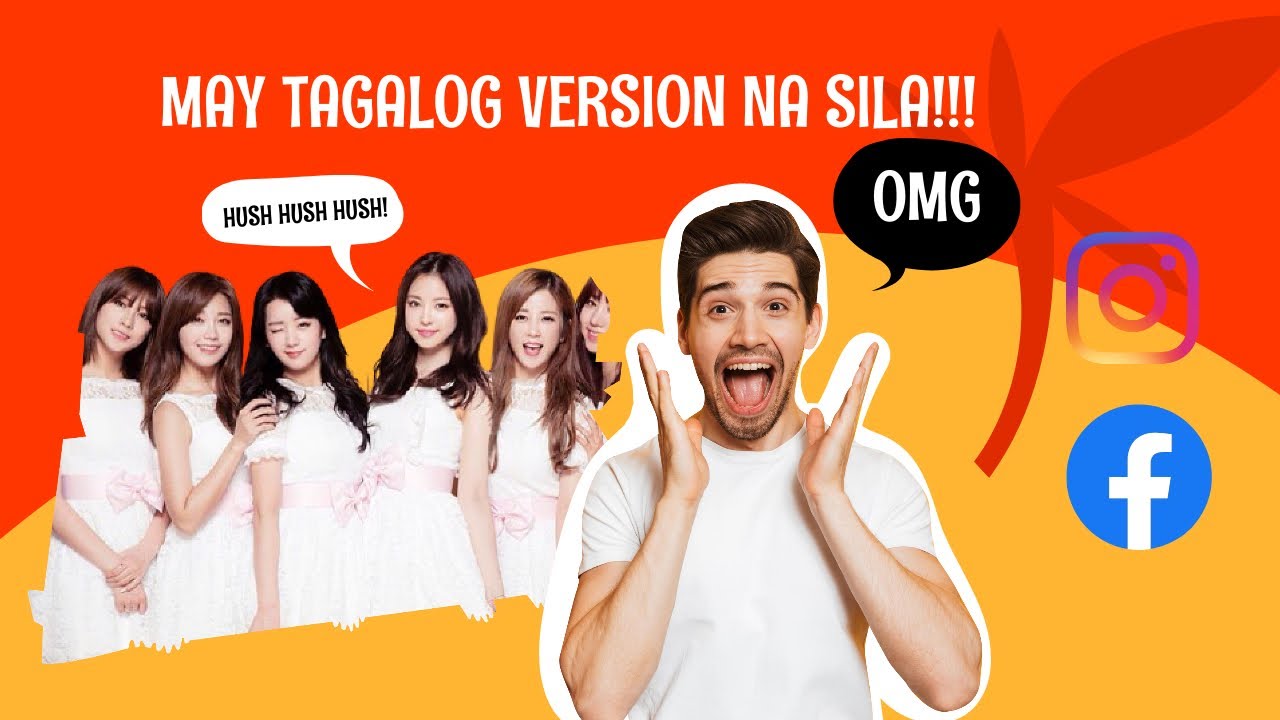 Apink Hush (TAGALOG VERSION) YouTube