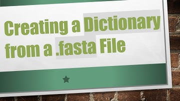 Creating a Dictionary from a .fasta File