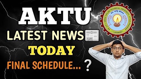 AKTU EXAM NEWS | AKTU LATEST NEWS TODAY | AKTU NEWS | AKTU RESULT LATEST NEWS | AKTU LATEST UPDATE