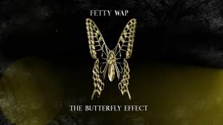 Fetty Wap - Feel Me [Official Audio]