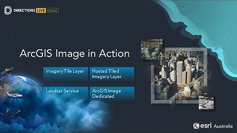 Manage your imagery with ArcGIS Image