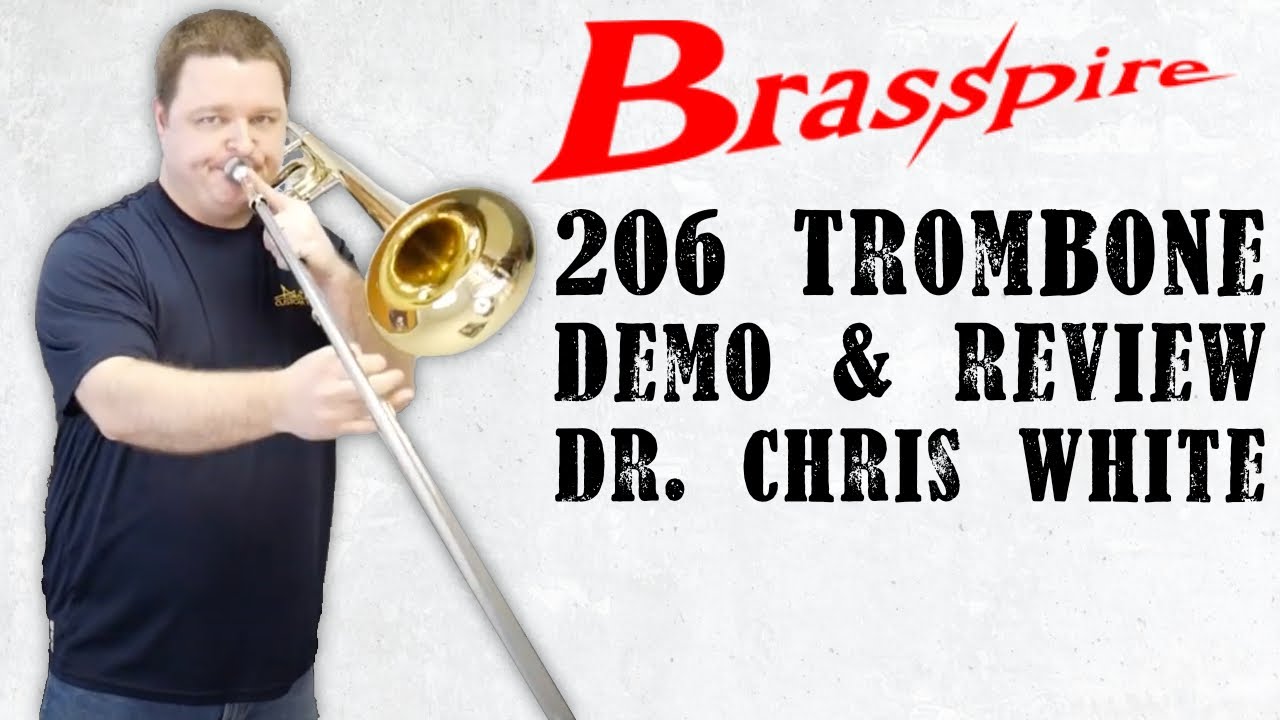 Review of Brasspire Pro 206 Trombone - Great Large Bore 