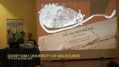 Dovey Kim | City as assemblage