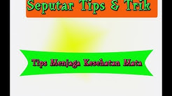 Tips & Cara Menjaga Kesehatan Mata DI DEPAN KOMPUTER - Durasi: 0.34. 