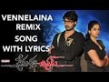 Vennelaina Remix Song With Lyrics - Prema Katha Chitram Songs- Sudheer babu, Nanditha Raj