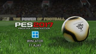 PES 2017 (HD) - WINLATOR 11 AJAY - POCO F7 - Overall Setup