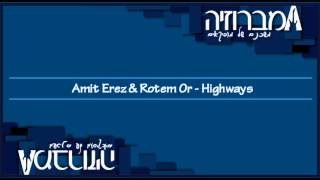 Amit Erez &amp; Rotem Or - Highways