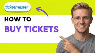 How to Buy Ticketmaster Tickets [2026 Full Guide]