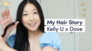 Kelly.U’s damaged hair journey | Dove Hair Stories