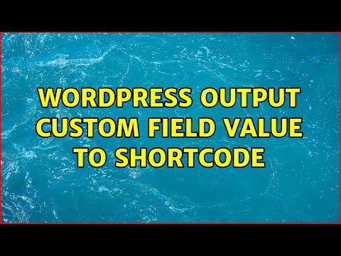 Wordpress: Output Custom Field value to shortcode