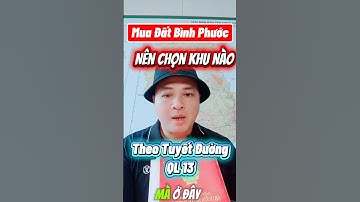 Nên Chọn Mua Đất Khu Nào BP #đất #automobile #becamexbinhphuoc #đất #thủ #batdongsan