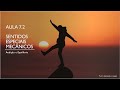 Videoaula 7.2 Sentidos mecânicos
