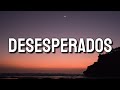 Rauw Alejandro, Chencho Corleone - Desesperados (Letra/Lyrics)