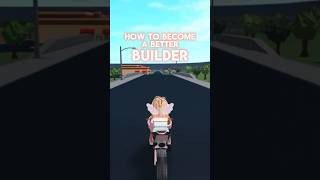 HOW TO become a better builder in Bloxburg #robloxbloxburg #bloxburg