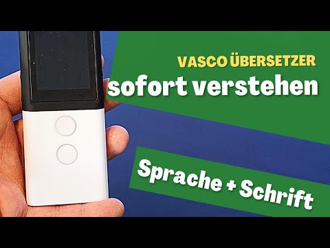 Vasco Translator M3 - Fremde Sprachen besser verstehen | Deutsch | 4K