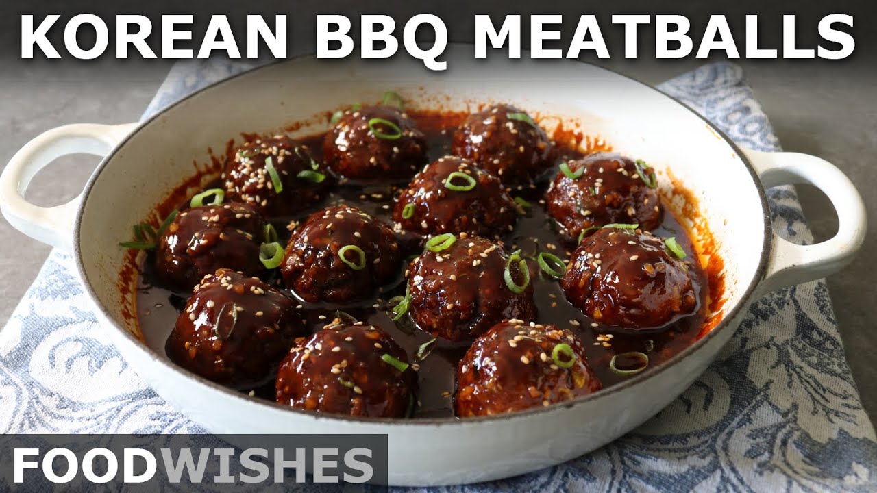 Korean Barbecue-Style Meatballs - Sweet & Spicy Beef Meatballs - Food  Wishes - YouTube