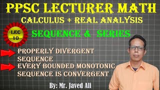 Sequence & Series, Properly Divergent Sequence, Lec_10