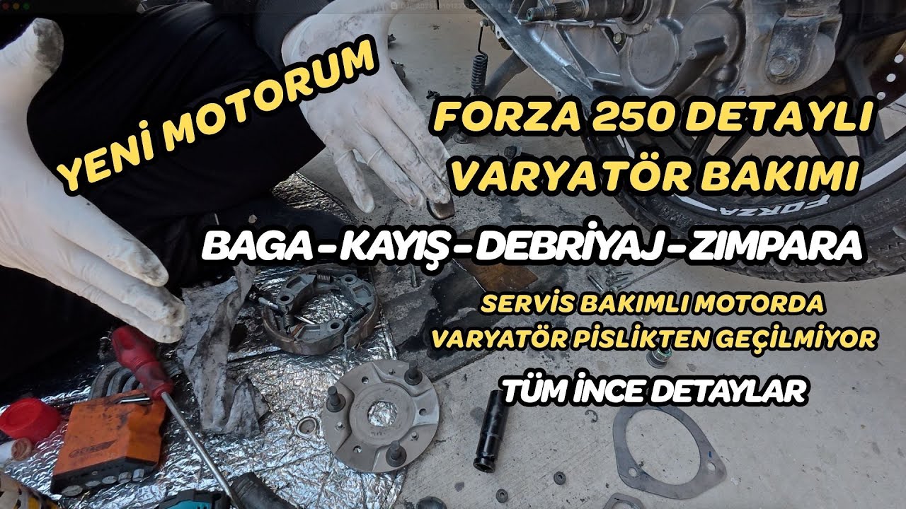 FORZA 250 VARYATÖR BAKIMI | TİTREŞİMLERE SON | ZIMPARA | BAGA KAYIŞ DEBRİYAJ VE TÜM İNCE AYRINTILAR