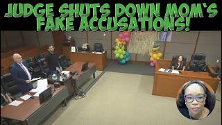 Judge Completely Shuts Down Mom’s Fake Accusations!