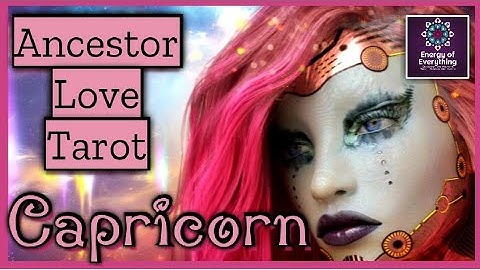 Capricorn YOU WILL MARRY, YOUR ANCESTOR WANTS TO MAKE SURE YOU KNOW  ancestor tarot reading