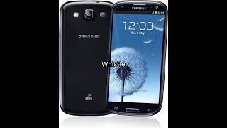 Samsung Galaxy S3 notification - Whistle