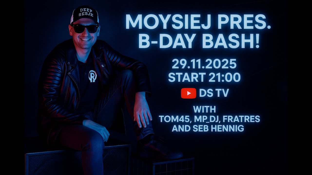 🔥Dobry Sort 107 - MOYSIEJ B-DAY BASH Part 3🎉ft. SEB HENNIG | LIVE 2025 | Global and Explosive Party🔥
