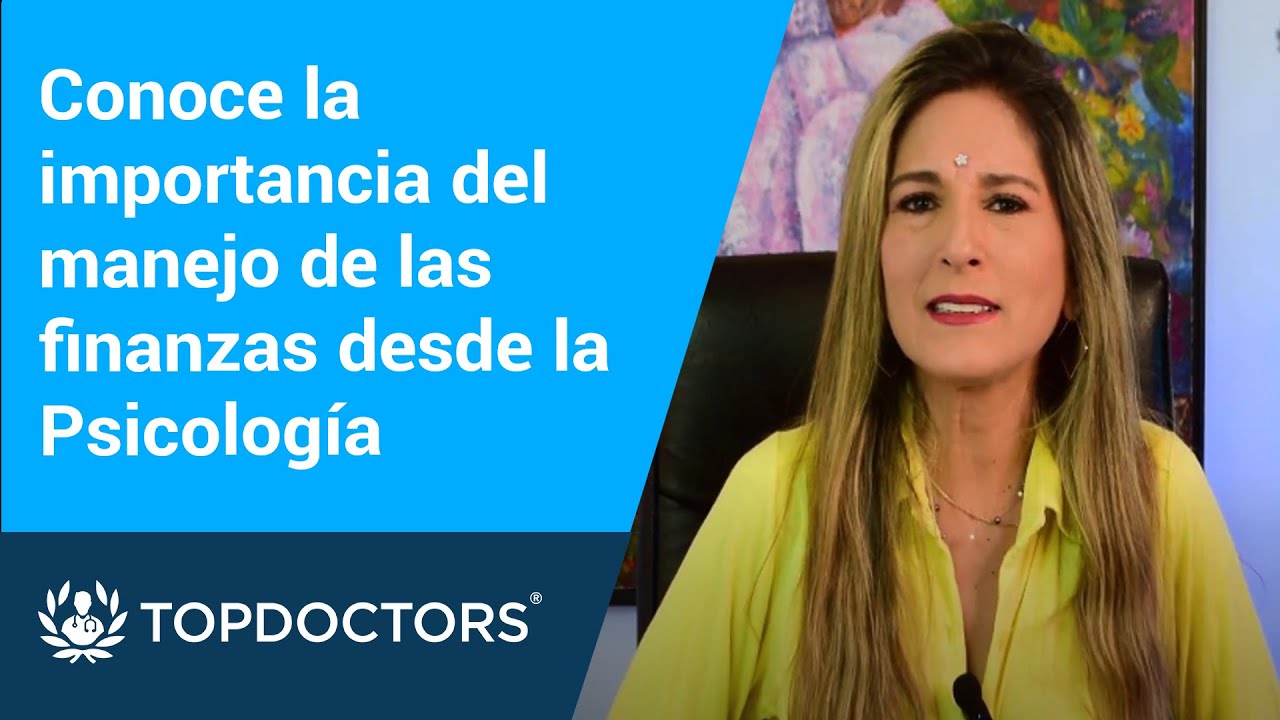 Conoce la importancia del manejo de las finanzas desde la Psicología ...