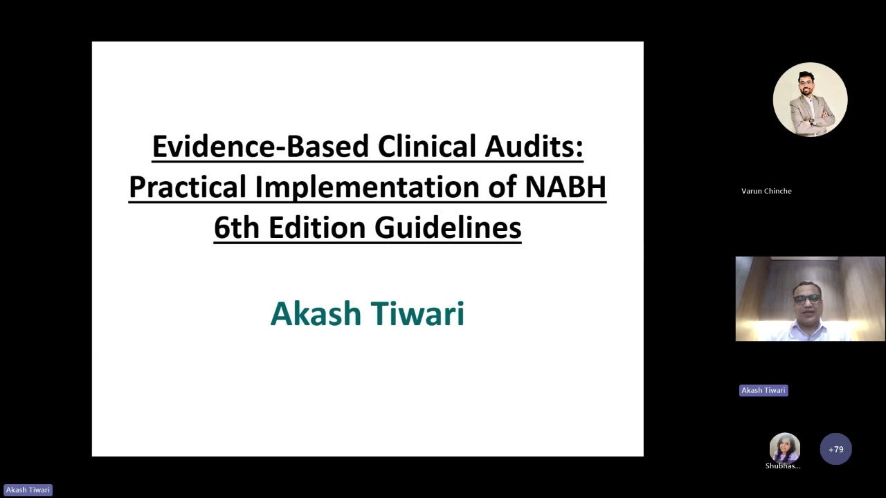 Evidence-Based Clinical Audits: Practical Implementation of NABH 6th Edition Guidelines