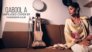 Download Lagu Qabool A | Cover Song | Parminder Kaur | Hashmat Sultana | Sufna | Tania | Ammy Virk | B Praak MP3