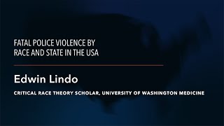 IHME | GBD Study | Edwin Lindo Discusses Police Violence in the United States (1980-2018)
