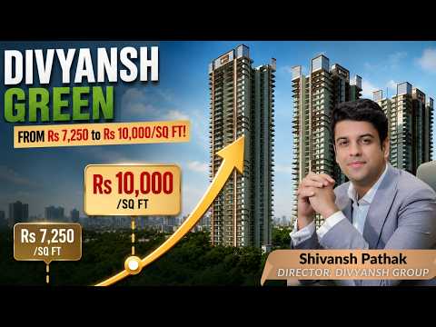 From ₹7,250 to ₹10,000/Sq.Ft! 40% SOLD OUT!   Why Investors Are Rushing to Divyansh Green Heights
