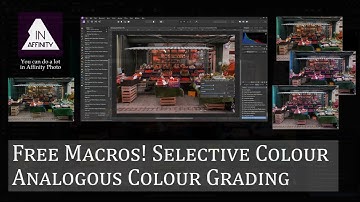 Free Macros! Selective Colour Analogous Colour Grading
