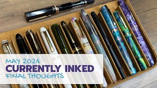 May 2024 Currently Inked | Final Thoughts