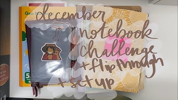 december notebook challenge | november flip through | december setup