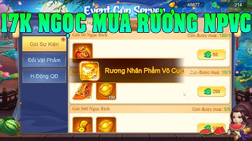 Danh Tướng 3Q Bung 17K Ngọc Bích Mua Rương Nhân Phẩm Vô Cực Test Nhân Phẩm Lấy Thêm Tướng Hán UP PM