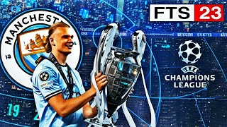 FTS 23 UCL MOD Munchester City Career UEFA Champions League FINAL 