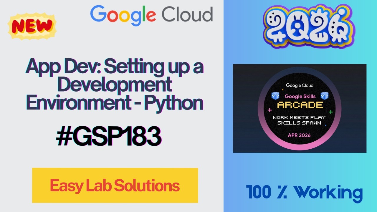 App Dev: Setting up a Development Environment - Python | #GSP183 | # ...