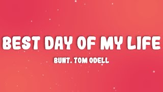 BUNT. - Best Day of My Life (BUNT. Version) ft. Tom Odell