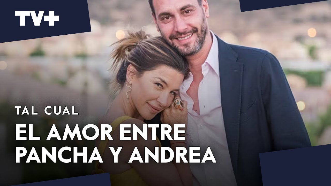 El momento en que Pancha se enamoró de Andrea