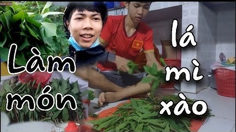 Làm món lá mì xào với cá khô✓đặc sản của người dân tây nguyên